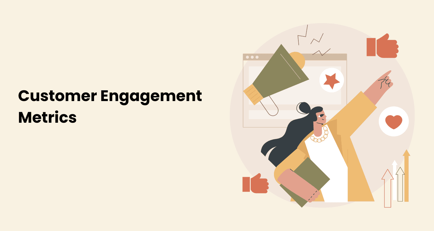Top 11 Customer Engagement Metrics to Measure in 2024 Top 11 Customer Engagement Metrics to Measure in 2024