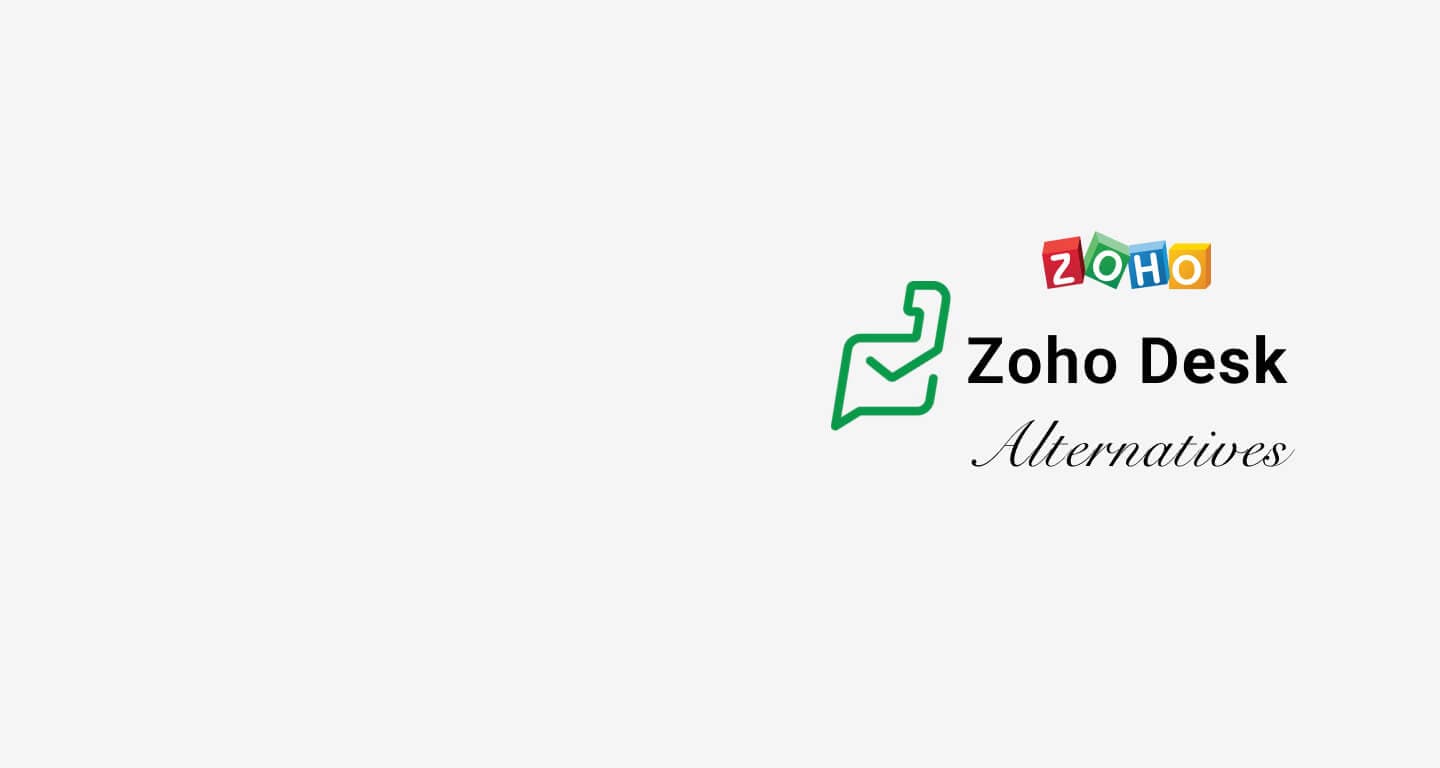 Zoho Desk Alternative: Top 10 Help Desk Software for Customer Service Zoho Desk Alternative: Top 10 Help Desk Software for Customer Service