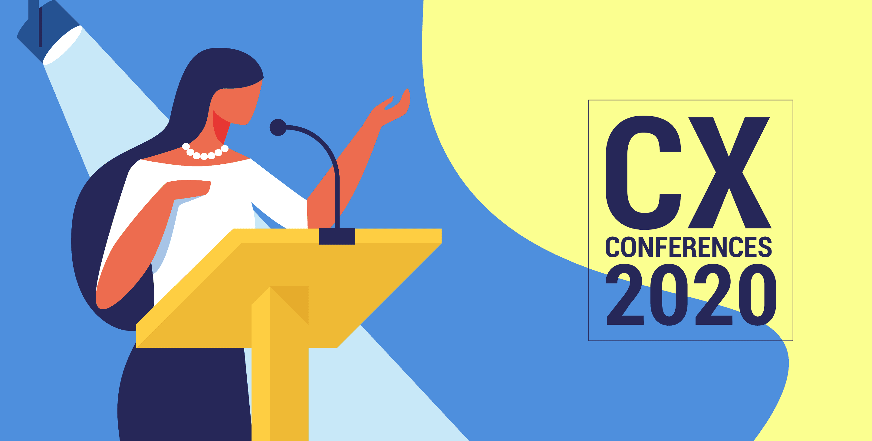 10 Customer Experience Conferences that You Shouldn't Miss in 2020 10 Customer Experience Conferences that You Shouldn't Miss in 2020