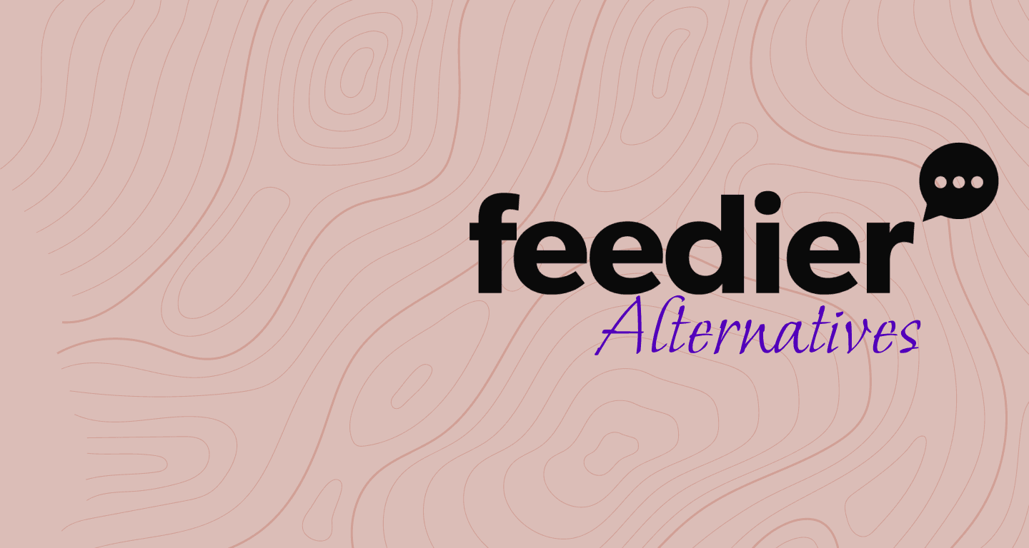 8 Feedier Alternatives for Managing Customers Effectively 8 Feedier Alternatives for Managing Customers Effectively