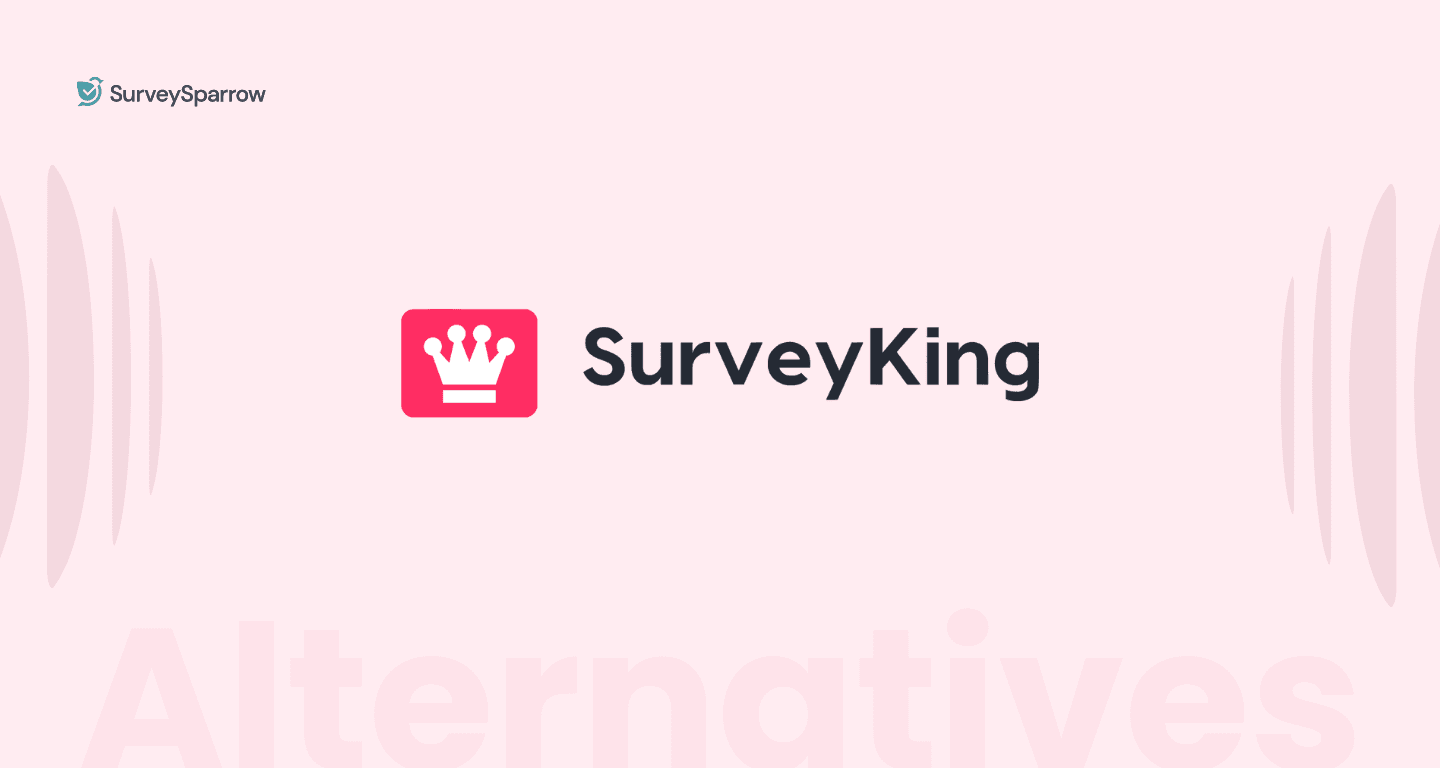 Top 10 SurveyKing Alternatives You Need to Know in 2024 Top 10 SurveyKing Alternatives You Need to Know in 2024